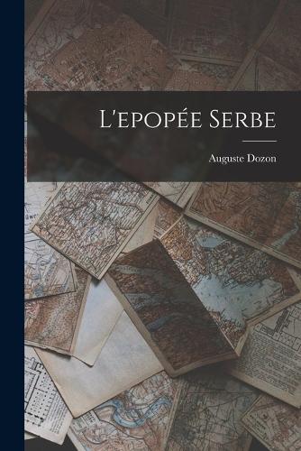 L'epopée Serbe