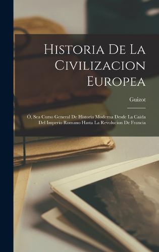 Historia De La Civilizacion Europea
