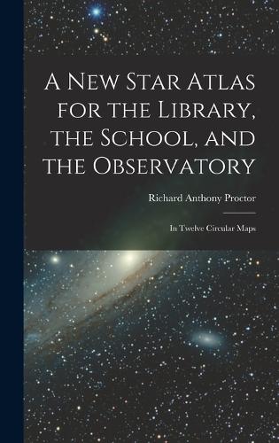 A New Star Atlas for the Library, the School, and the Observatory