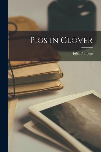 Pigs in Clover