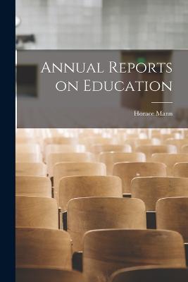 Annual Reports on Education