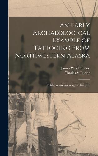 An Early Archaeological Example of Tattooing From Northwestern Alaska