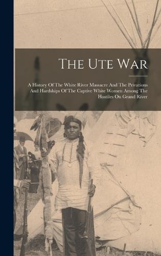 The Ute War