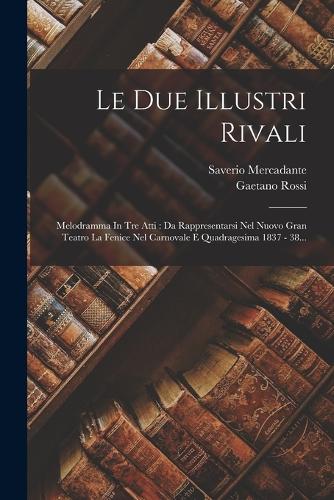 Le Due Illustri Rivali