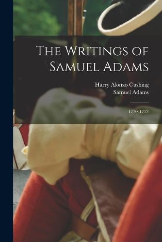 The Writings of Samuel Adams