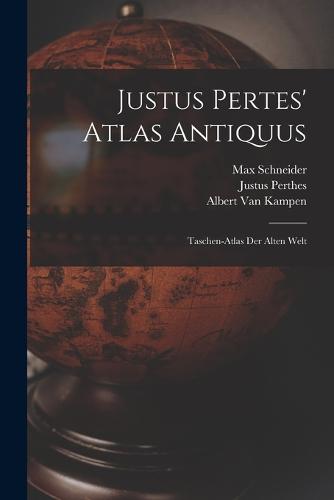 Justus Pertes' Atlas Antiquus