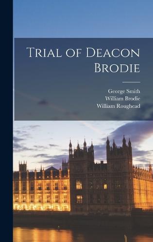 Trial of Deacon Brodie