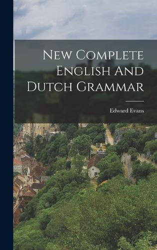 New Complete English And Dutch Grammar