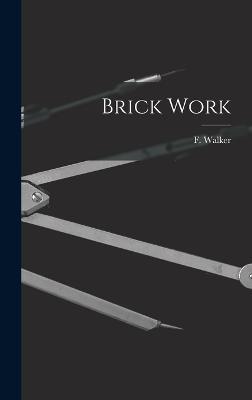 Brick Work