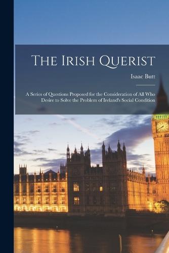 The Irish Querist