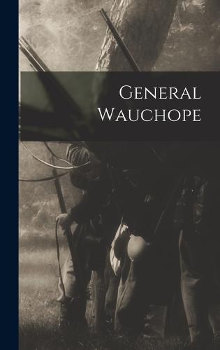 General Wauchope