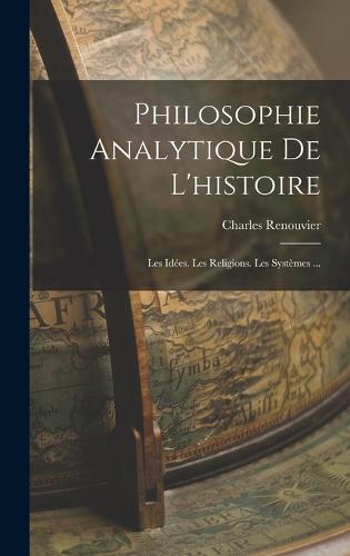 Philosophie Analytique De L'histoire