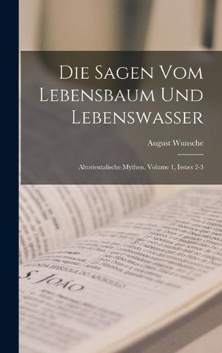 Die Sagen Vom Lebensbaum Und Lebenswasser