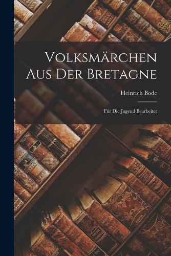 Volksmärchen aus der Bretagne