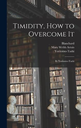 Timidity, How to Overcome It