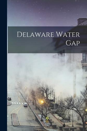 Delaware Water Gap