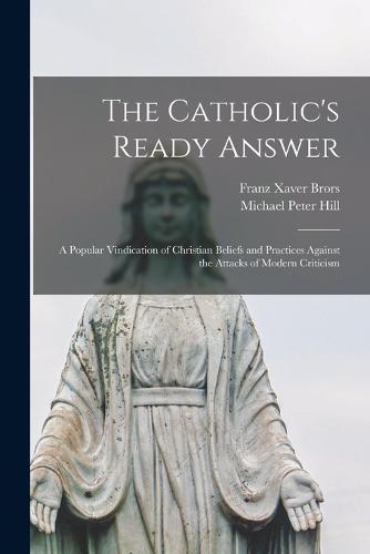 The Catholic's Ready Answer