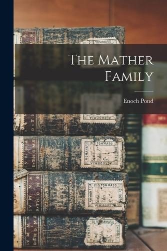 The Mather Family