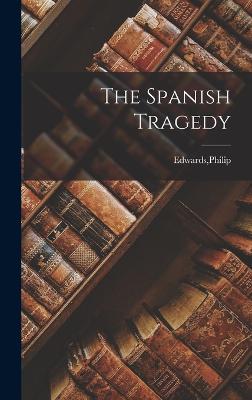 The Spanish Tragedy