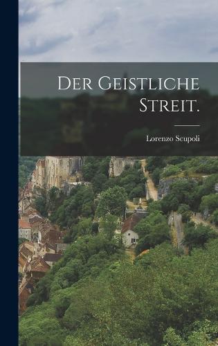 Der geistliche Streit.