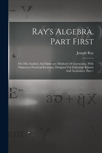 Ray's Algebra, Part First