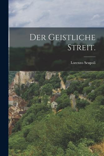 Der geistliche Streit.