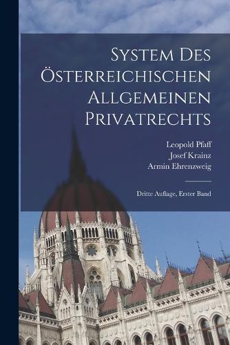 System des Österreichischen Allgemeinen Privatrechts