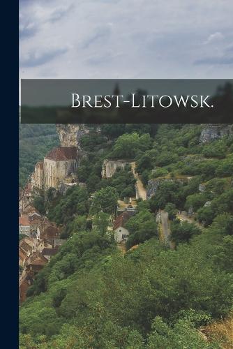 Brest-Litowsk.
