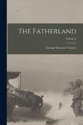 The Fatherland; Volume 4