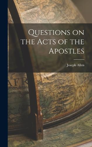 Questions on the Acts of the Apostles