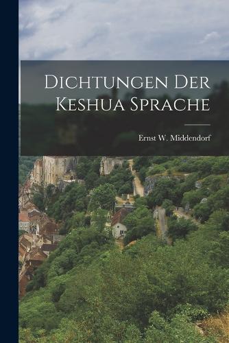 Dichtungen der Keshua Sprache