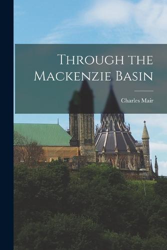 Through the Mackenzie Basin
