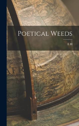 Poetical Weeds