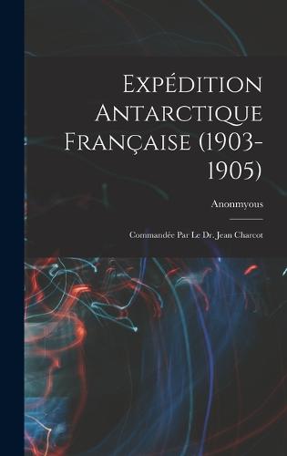 Expédition Antarctique Française (1903-1905)