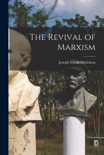 The Revival of Marxism