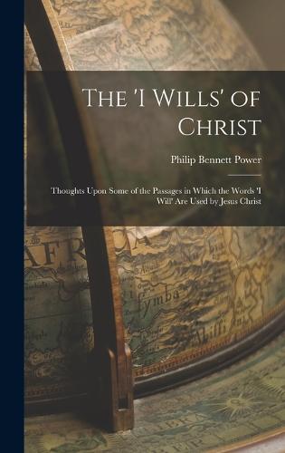 The 'i Wills' of Christ