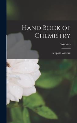 Hand Book of Chemistry; Volume 3