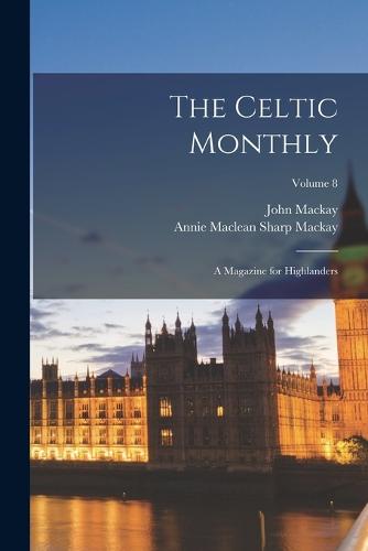 The Celtic Monthly