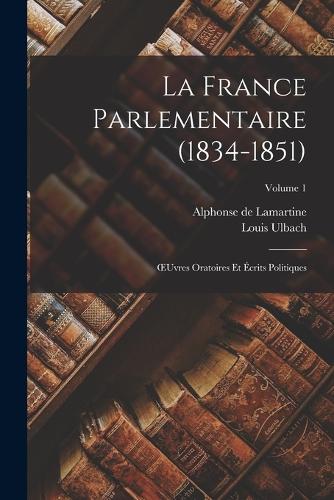 La France Parlementaire (1834-1851)