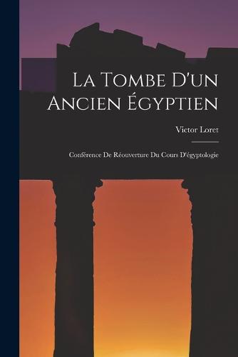 La Tombe D'un Ancien Égyptien