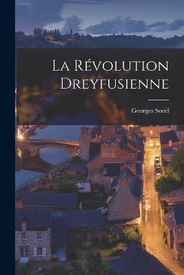 La révolution dreyfusienne