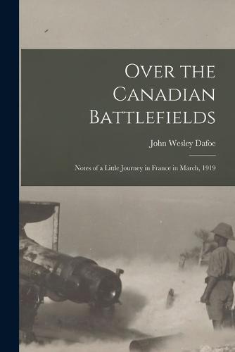 Over the Canadian Battlefields