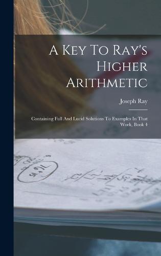 A Key To Ray's Higher Arithmetic