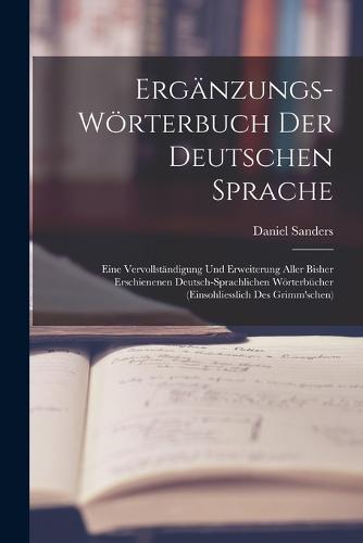 Ergänzungs-wörterbuch Der Deutschen Sprache