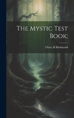 The Mystic Test Book;