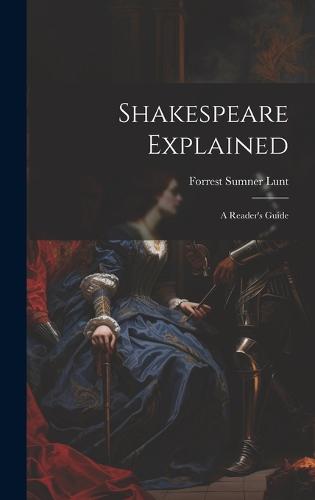Shakespeare Explained