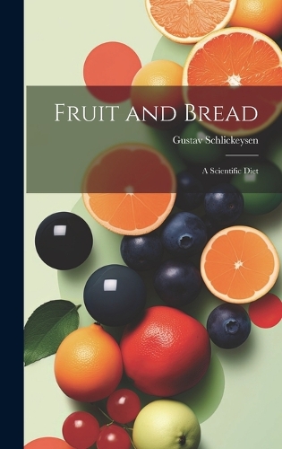 Fruit and Bread
