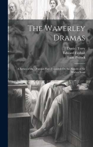 The Waverley Dramas