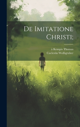 De Imitatione Christi;