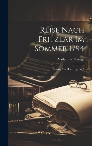 Reise Nach Fritzlar Im Sommer 1794